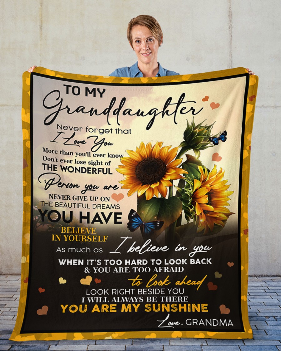 To my granddaughter never forget that I love you sunflower blanket 1