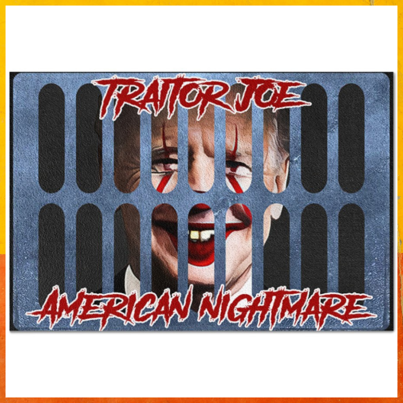 Traitor Joe American nightmare doormat 1