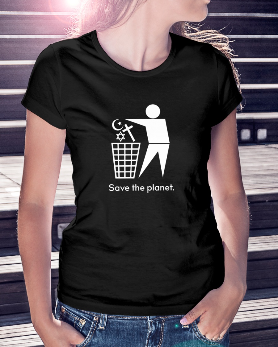 Trash Religion Save The Planet Shirt7