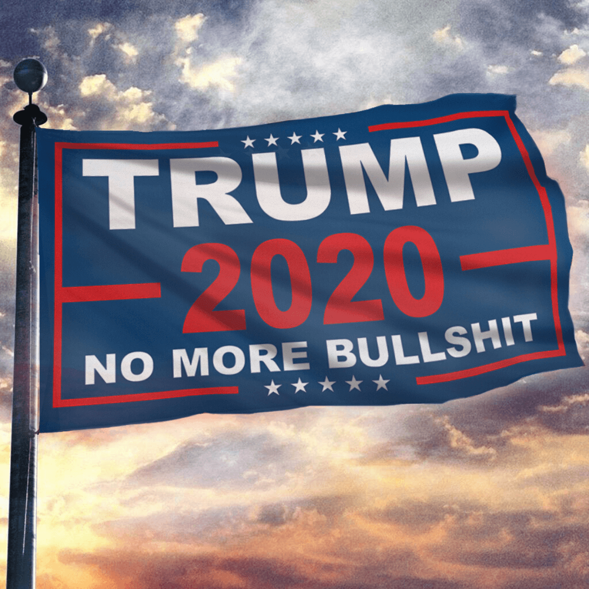 Trump 2020 no more bullshit flag