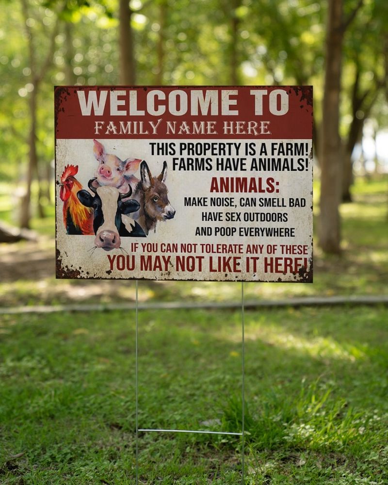 Welcome to this property is a farm custom name yard sign1
