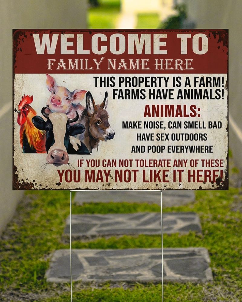 Welcome to this property is a farm custom name yard sign3