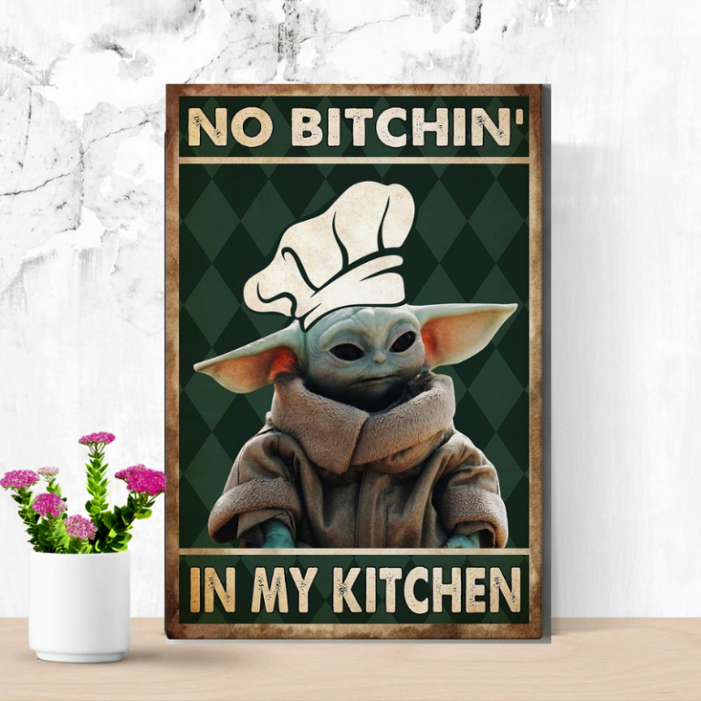 Chef Yoda no bitchin in my kitchen canvas