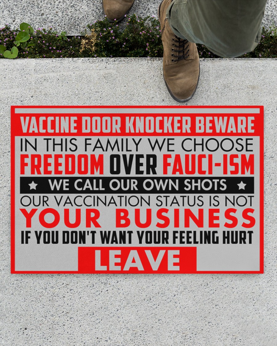 Vaccine door knocker beware in this family we choose freedom Doormat 1