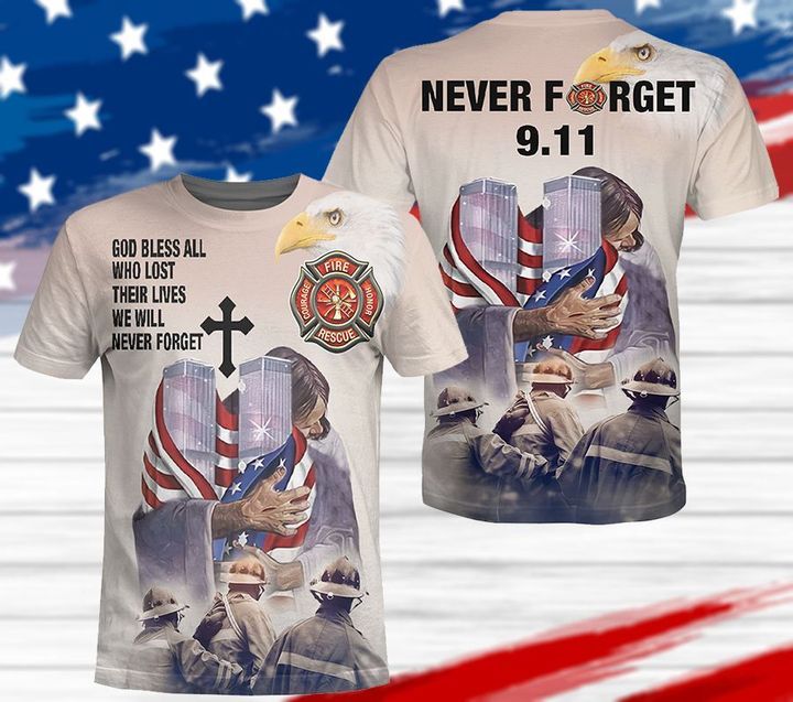 god bless all who lost their lives we will never forget 911 3d t shirt