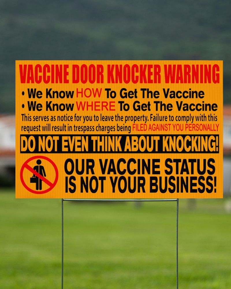 Vaccine door knocker warning yard sign 1
