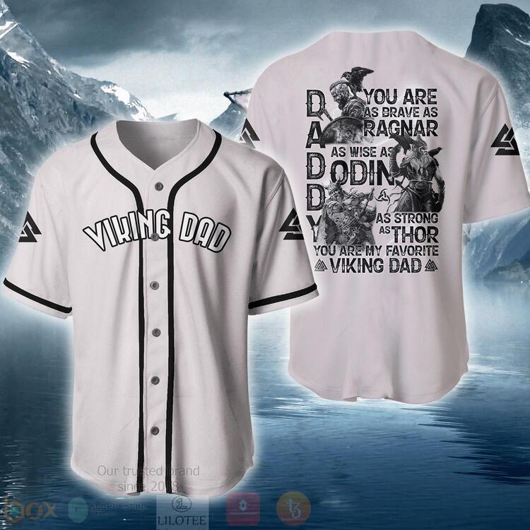 Viking Dad You Are As Brave As Ragnar Baseball Jersey