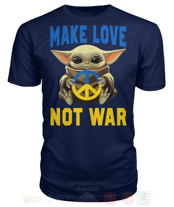 Baby Yoda Star Wars Make Love Not War 2D Hoodie Shirt 1