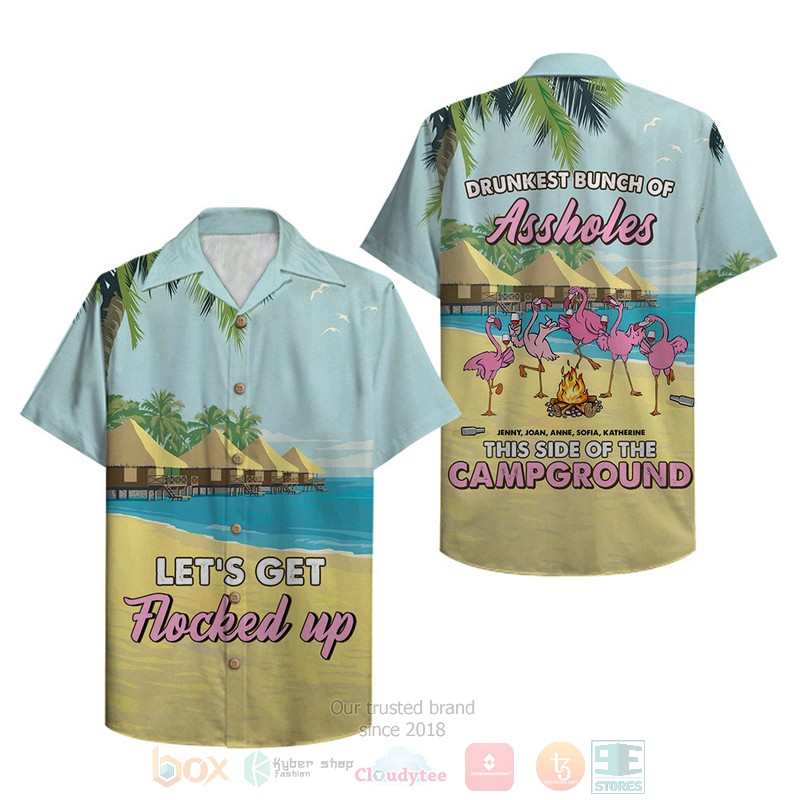 Camping Flamingo Drunkest Bunch Of Assholes Island Hawaiian Shirt