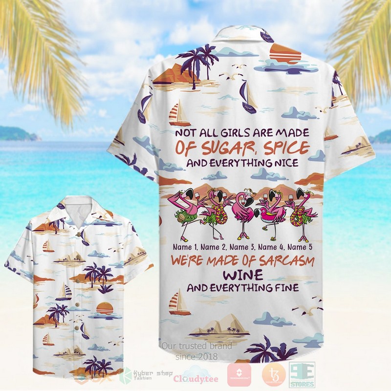 Flamingo Girls Made Of Sarcasm Wine Beach Custom Name Hawaiian Shirt 1 2 3