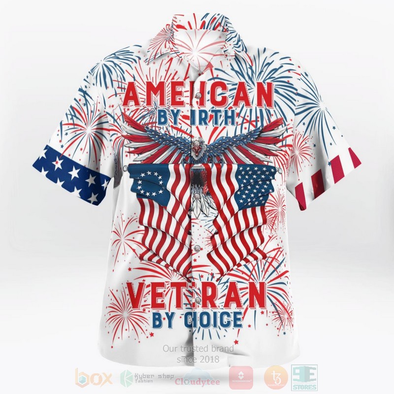 American By Birth Veteran By Choice 4th of July Hawaiian Shirt 1