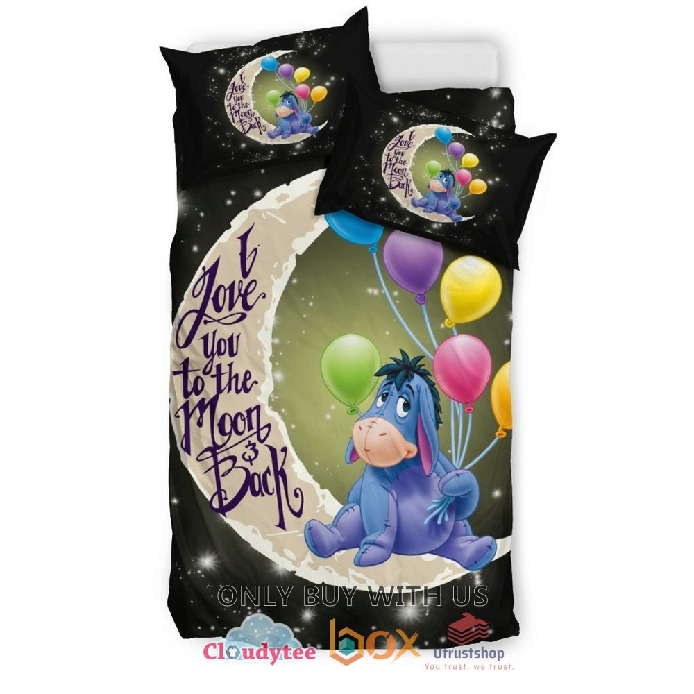 eeyore i love you to the moon and back bedding set 2 15531
