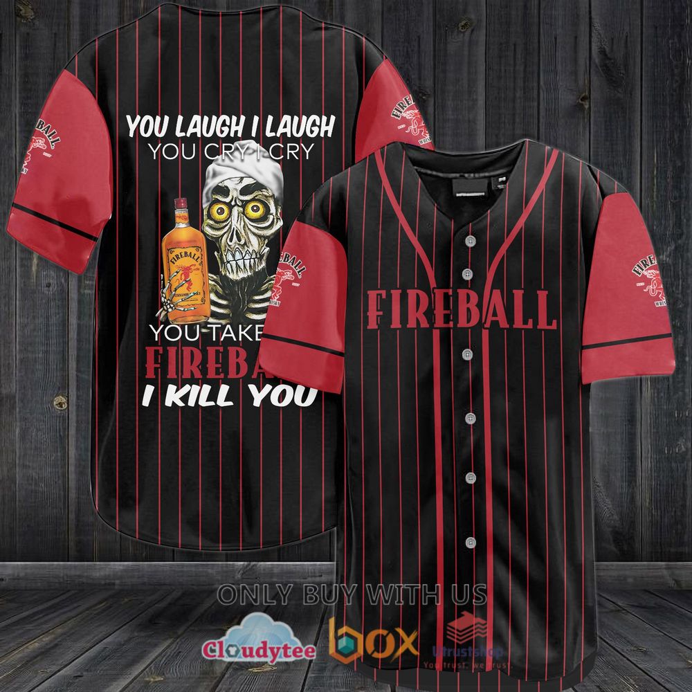 fireball skull you laugh i laugh i kill you baseball jersey shirt 1 38040