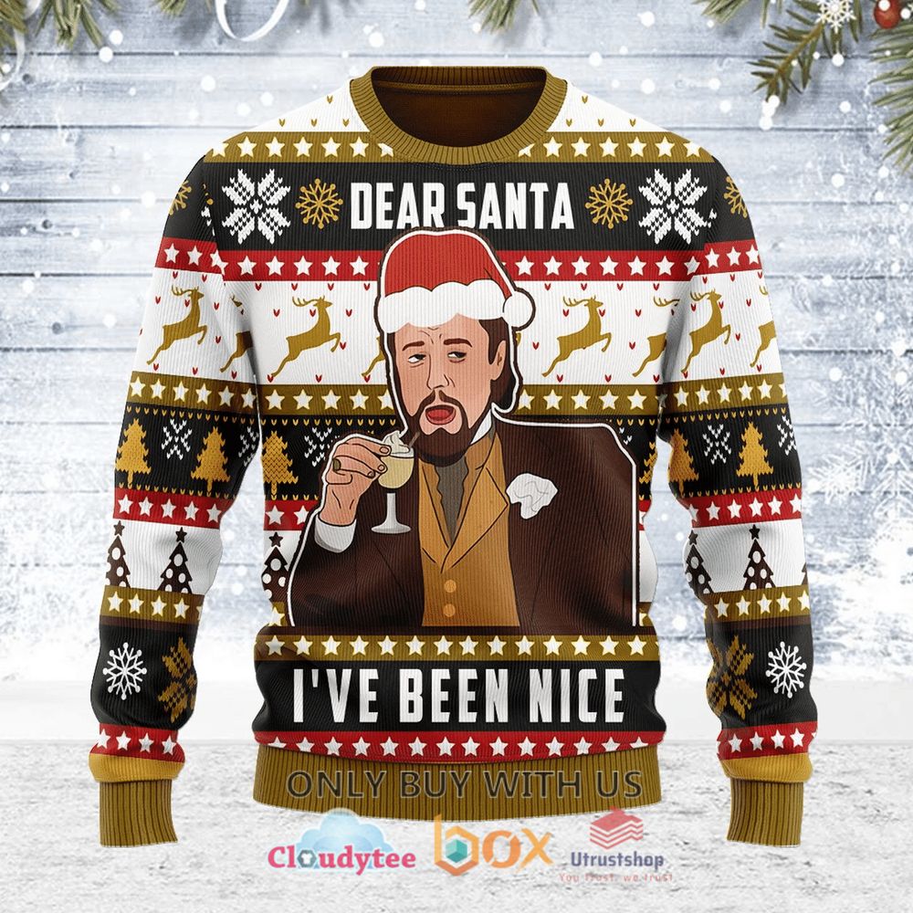 merry christmas dear santa ive been nice sweatshirt sweater 1 31042