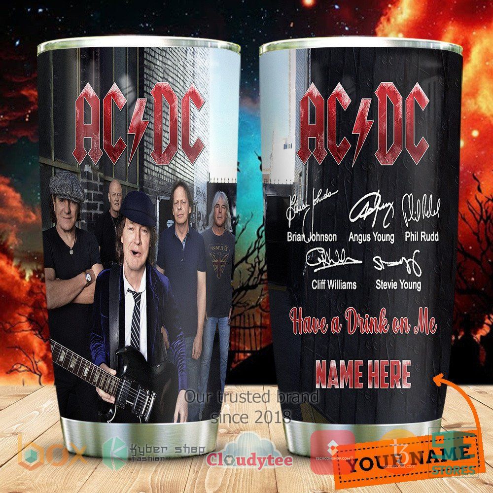 personalized ac dc member signs have a drink on me tumbler 1 76682