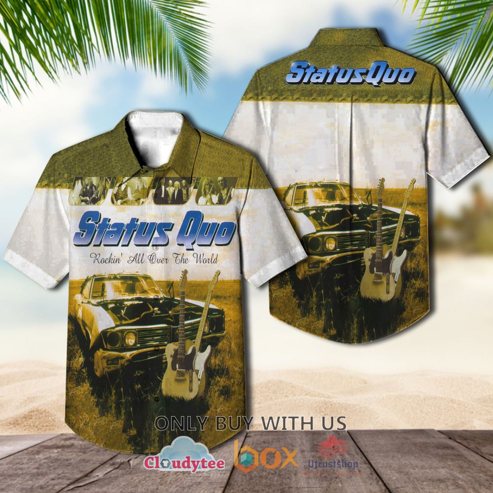 status quo rockin all over the world casual hawaiian shirt 1 66478