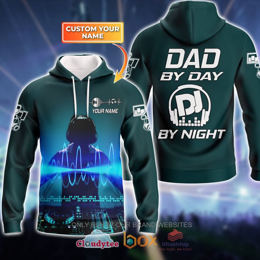 dad by day by night dj custom name 3d hoodie 1 34079