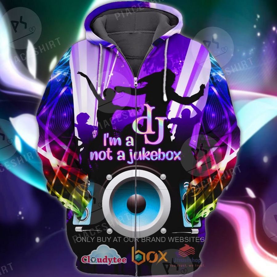 dj im a not a jukebox 3d zip hoodie 1 81065