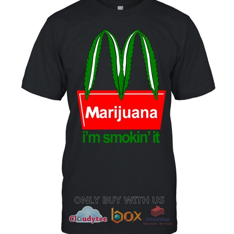 im smokin it t marijuana hoodie shirt 1 88951