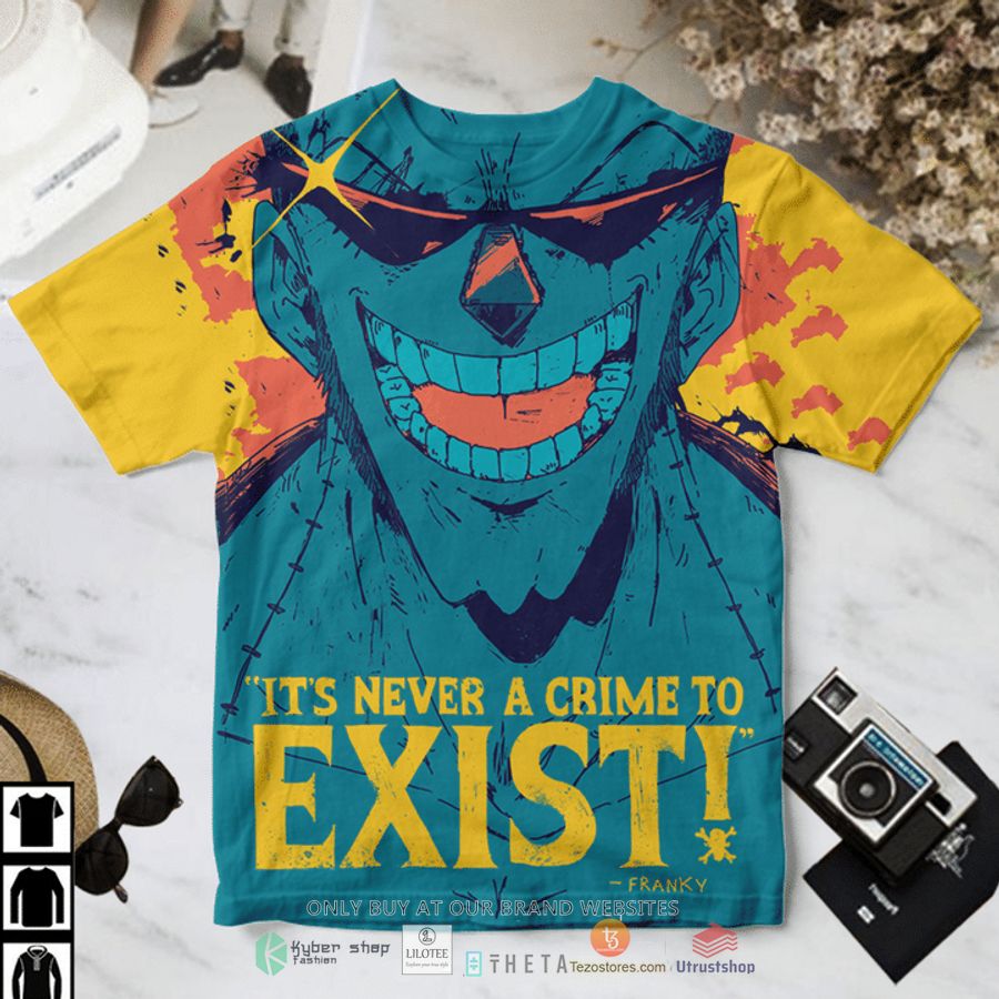 one piece franky its never a crime to exist t shirt 1 76537