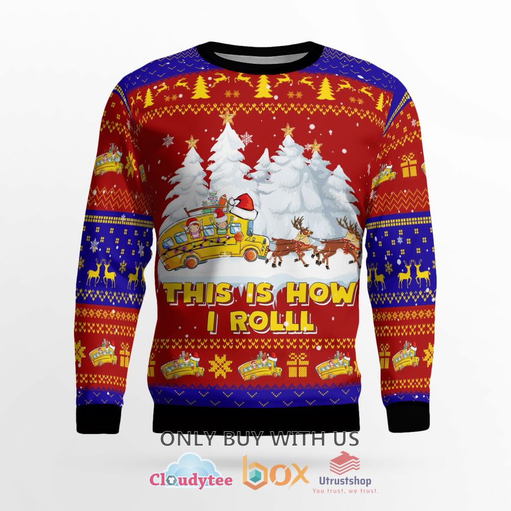 school bus this is how i roll christmas sweater 2 39031
