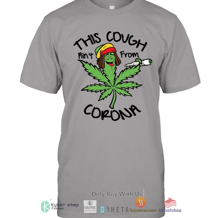 this cough aint from corona 2d shirt hoodie 1 74309