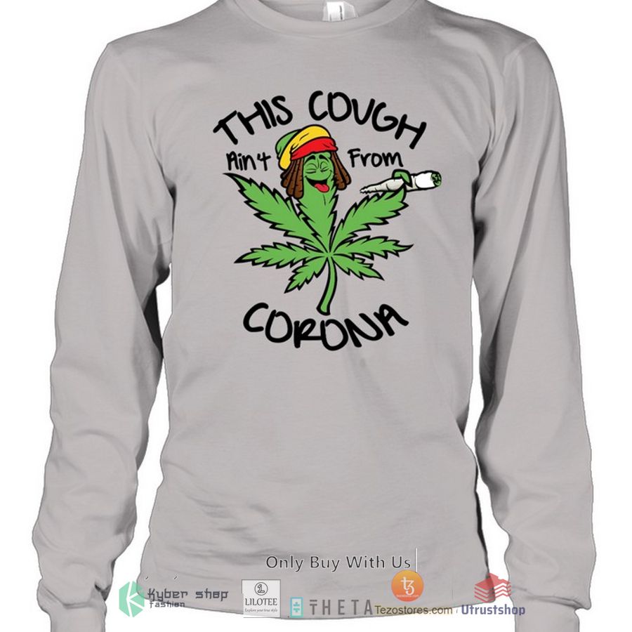 this cough aint from corona 2d shirt hoodie 2 35042