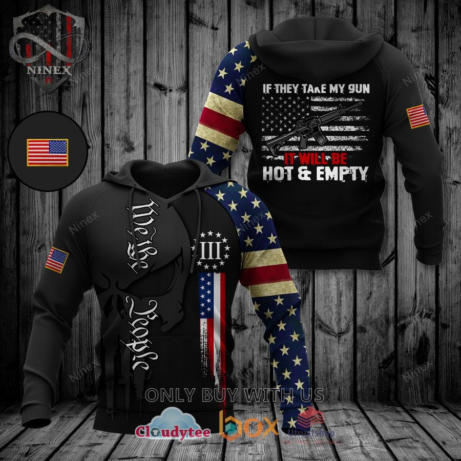 we the people if they take my gun us lag 3d hoodie 1 85756