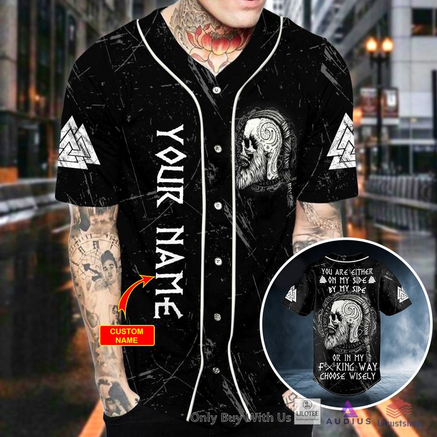you are either on my side by my side viking skull custom baseball jersey 2 54952