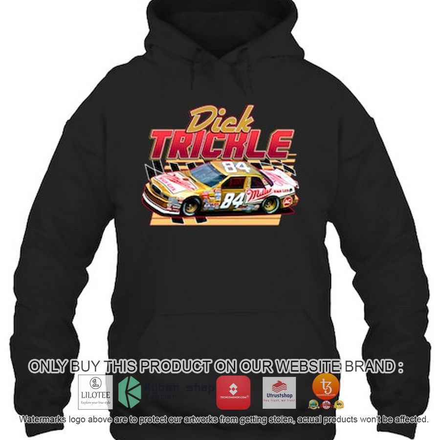 dick trickle 84 miller high life 2d shirt hoodie 1 17293