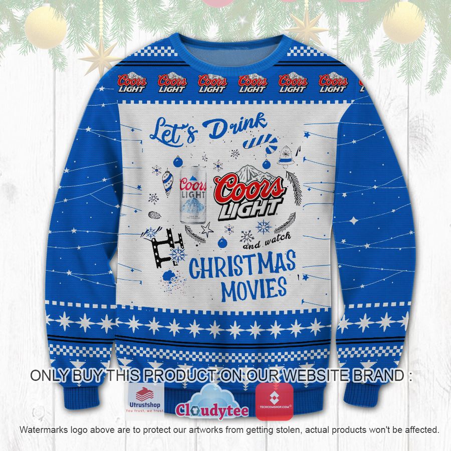 lets drink coors light christmas movies ugly christmas sweater 2 22605