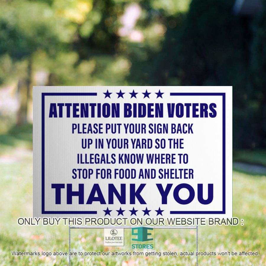 attention biden voters please put your sign back up in your yard thank you yard sign 2 71336