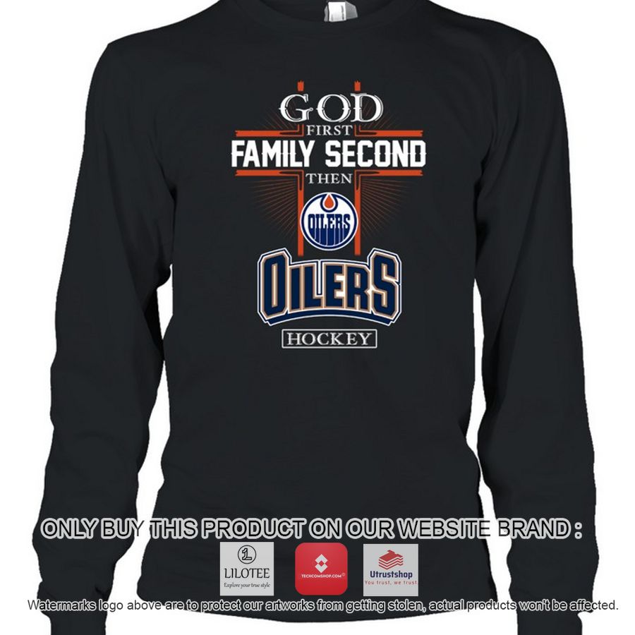 god first family second then edmonton oilers hockey 2d shirt hoodie 4 10065