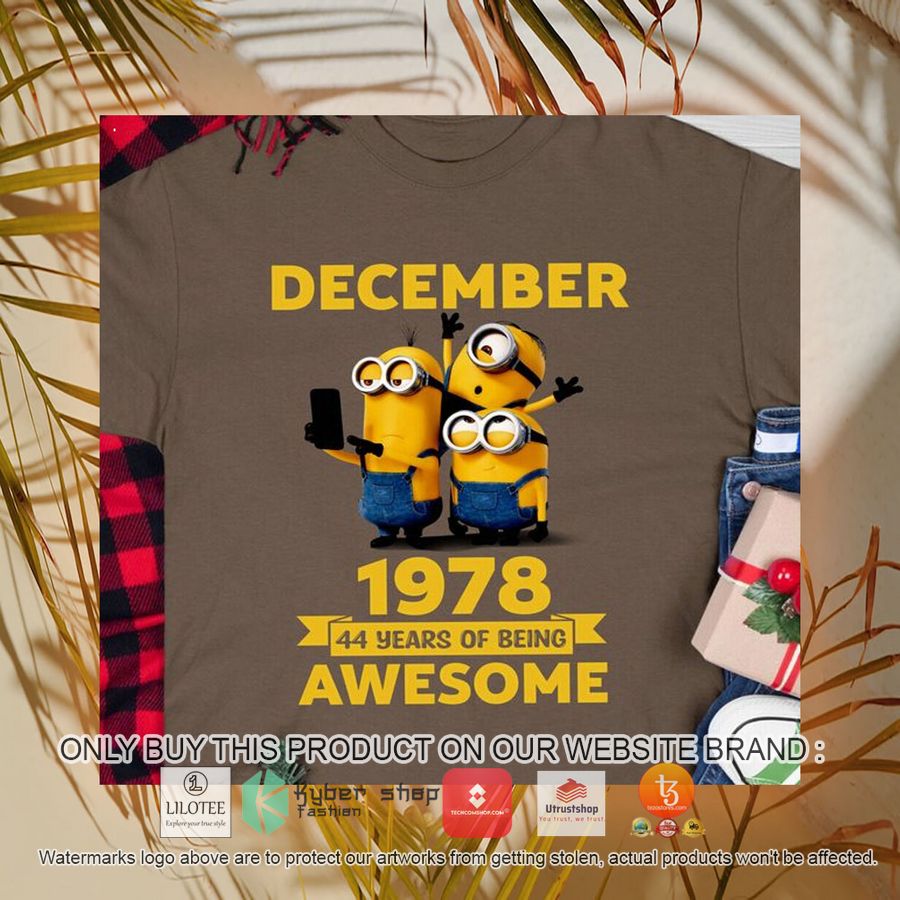 minions december 1978 44 years of being awesome 2d shirt hoodie 1 23286