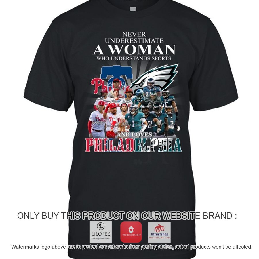 never underestimate a woman understand sports and love philadelphia 2d shirt hoodie 2 77280