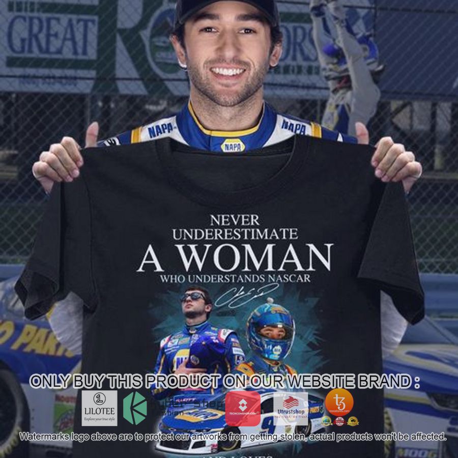 never underestimate a woman who understands nascar and loves chase elliott 2d shirt hoodie 1 57171