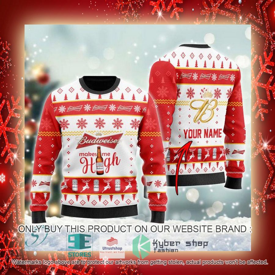 personalized budweiser makes me high ugly christmas sweater 3 25994