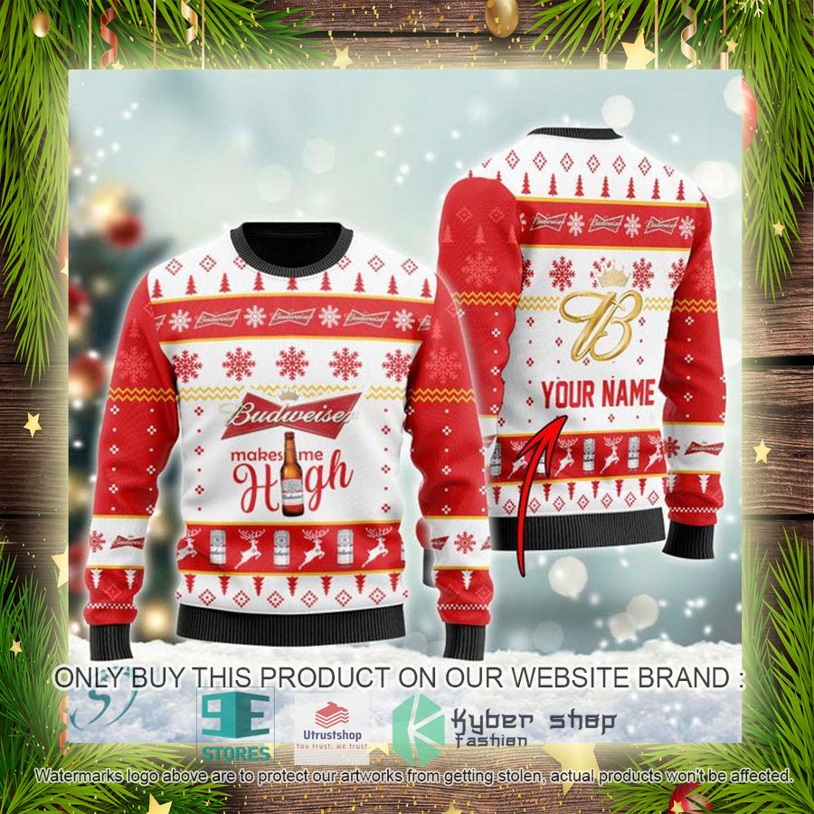 personalized budweiser makes me high ugly christmas sweater 4 54423