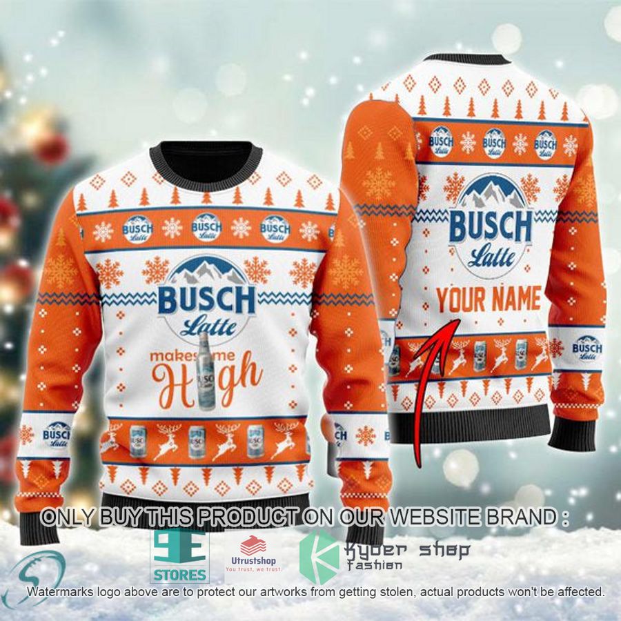 personalized busch latte makes me high ugly christmas sweater 1 53977