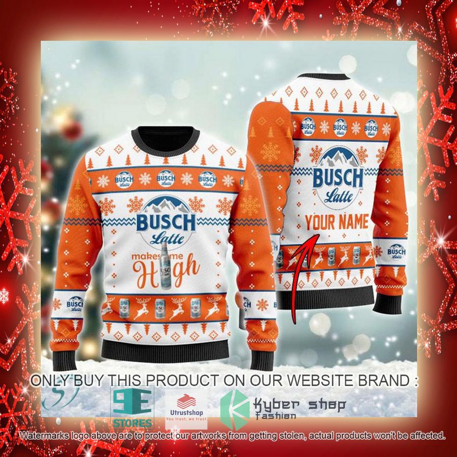 personalized busch latte makes me high ugly christmas sweater 3 86484