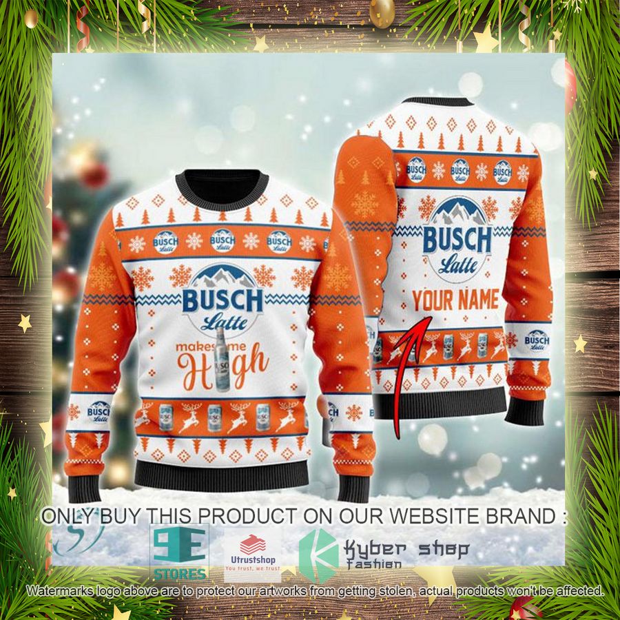 personalized busch latte makes me high ugly christmas sweater 4 12519