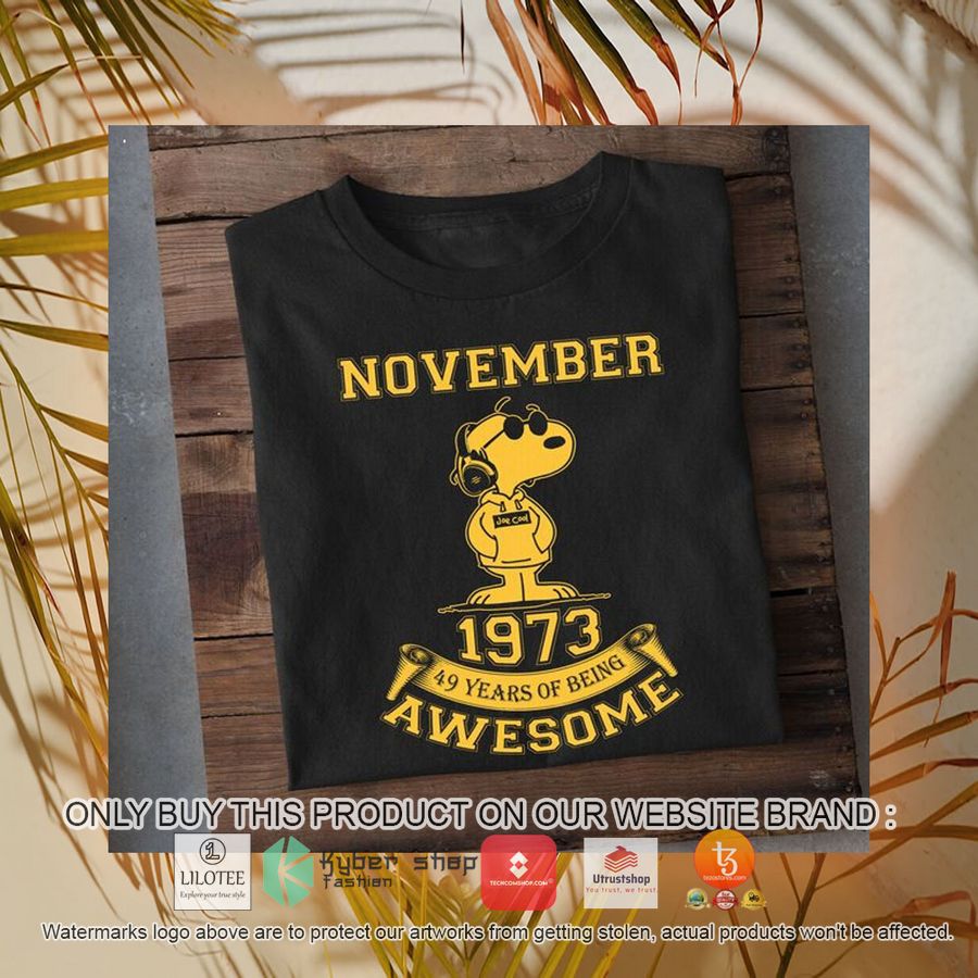 snoopy november 1973 49 years of being awesome 2d shirt hoodie 1 48594
