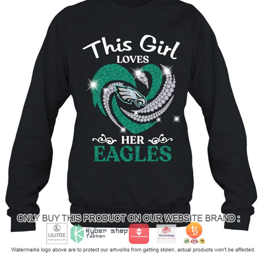 this girl loves her eagles 2d shirt hoodie 2 45527